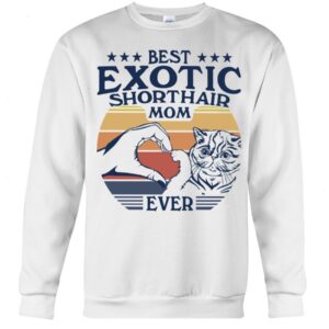 Cats Shirt - Best Exotic Shorthair Mom Ever