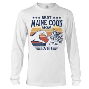 Cats Shirt - Best Maine Coon Mom Ever