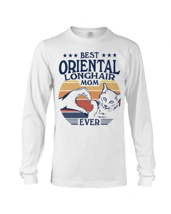 Cats Shirt - Best Oriental Longhair Mom Ever