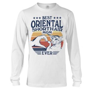 Cats Shirt - Best Oriental Shorthair Mom Ever