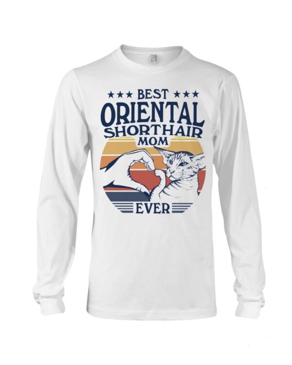 Cats Shirt - Best Oriental Shorthair Mom Ever