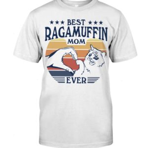 Cats Shirt - Best Ragamuffin Mom Ever