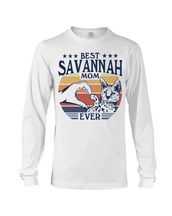 Cats Shirt - Best Savannah Mom Ever