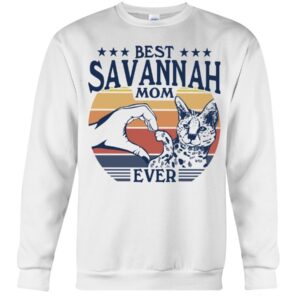 Cats Shirt - Best Savannah Mom Ever