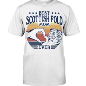 Cats Shirt - Best Scottish Fold Mom Ever