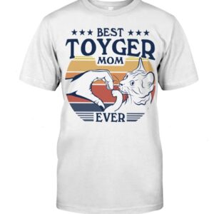 Cats Shirt - Best Toyger Mom Ever