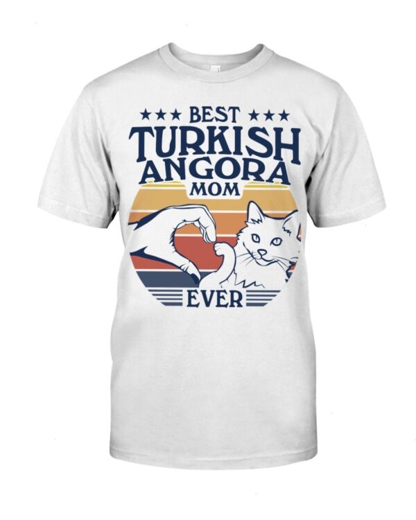 Cats Shirt - Best Turkish Angora Mom Ever