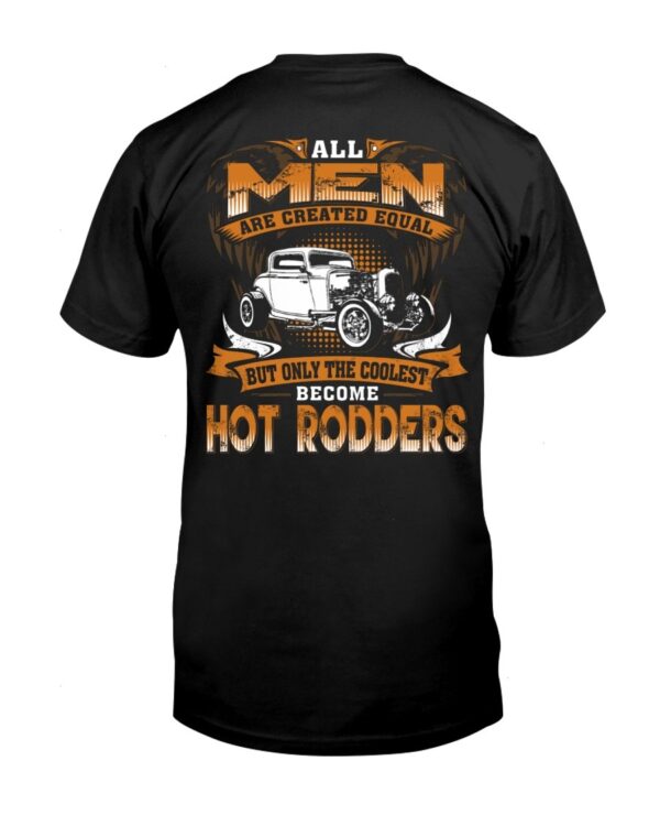 Hot Rod T Shirts Hoodie Sweatshirt with Quote All Men Are Created Equal for Hot Rod Lovers