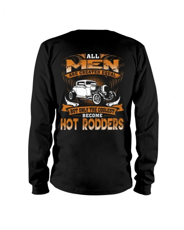 Hot Rod T Shirts Hoodie Sweatshirt with Quote All Men Are Created Equal for Hot Rod Lovers