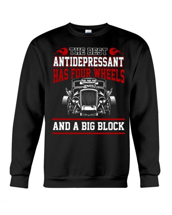 Hot Rod T Shirts Hoodie Sweatshirt with Quote The Best Antidepressant for Hot Rod Lovers