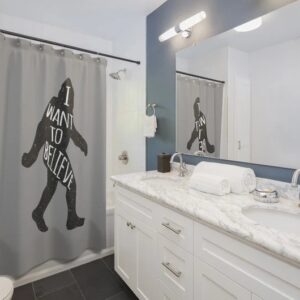 Shower Curtain Bigfoot I Want to Believe